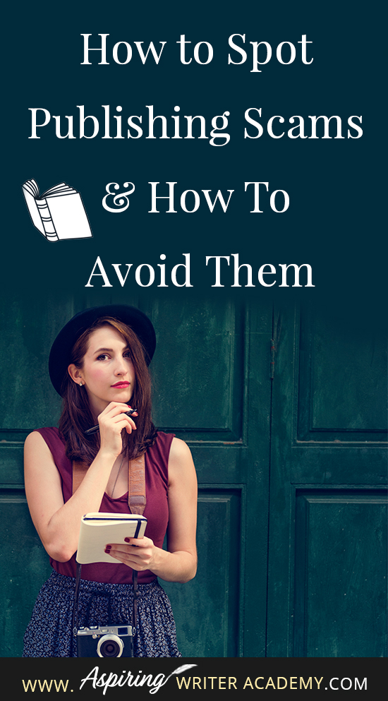 Learning how to navigate the publishing world is hard enough. Then there are the vanity press businesses that pose as publishers, predatory publishing companies, fake literary agents, and other publishing scams running rampant across the internet. Our post, How to Spot Publishing Scams & How To Avoid Them, shows some of the red flags to look out for and ways to avoid falling into the traps these scammers set to ensnare new authors.