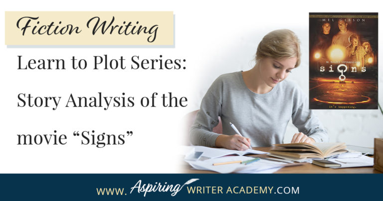 The best way to learn story structure is to analyze good stories. Can you readily identify each plot point in every movie you see or book you read? Or do terms like ‘inciting incident,’ ‘midpoint reversal,’ and ‘black moment’ leave you confused? In our Learn to Plot Fiction Writing Series: Story Analysis of the movie “Signs” we will show you how to recognize each element and provide you with a Free Plot Template so you can draft satisfying, high-quality stories of your own.