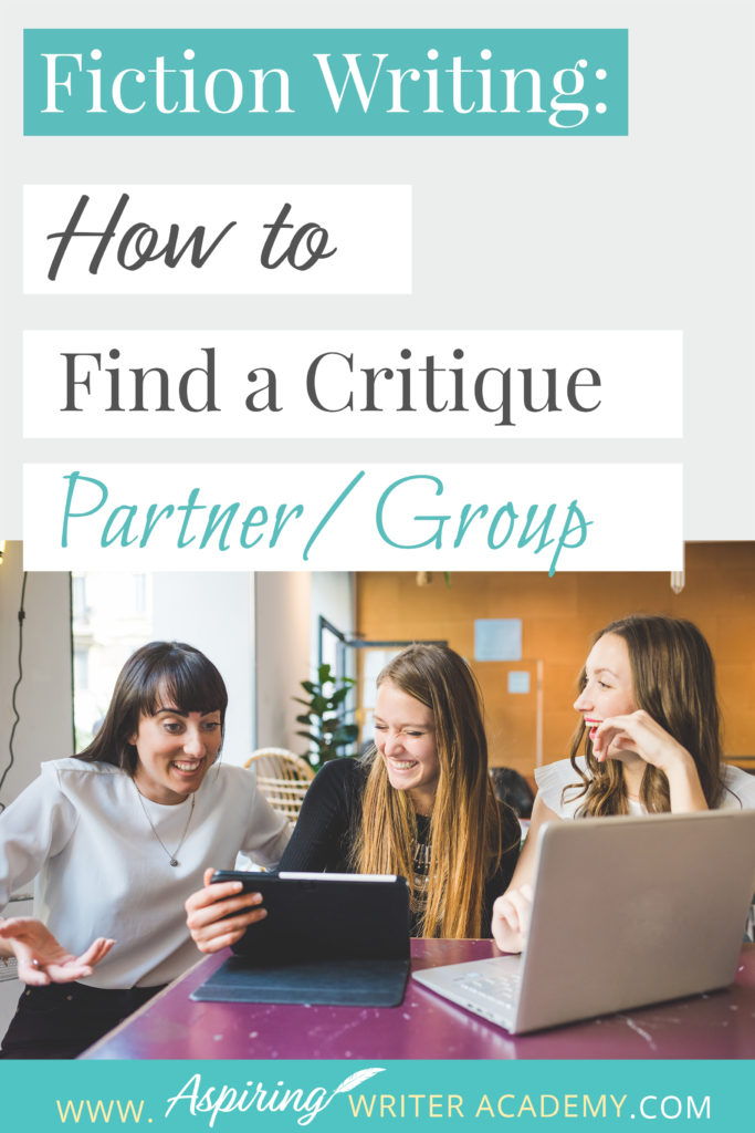 Do you have someone you trust to critique your work and give you valuable feedback? Someone who can point out inconsistencies with point-of-view, make suggestions for plot points, and offer tips to strengthen character motivation? In our post, Fiction Writing: How to Find a Critique Partner/Group, we discuss how to connect with others, various ways a critique group can be run, and other considerations to ensure you bring out the best in each other’s writing!