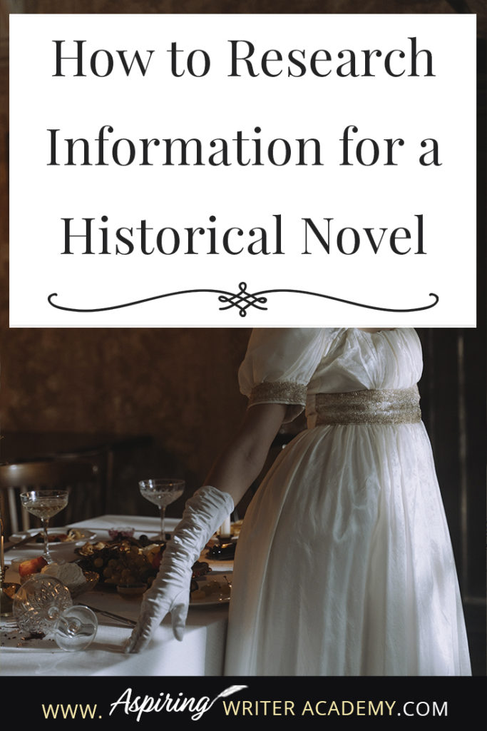 If you are interested in writing historical fiction, you may be wondering—how do you research a historical era? Where do you go to learn about the customs, currency, weapons, mode of transportation, style of dress? What kind of names, food dishes, or jobs were popular back then? Are there websites with this information? In our post, How to Research Information for a Historical Novel, we give you several valuable resources to find the information you need to write a realistic, historical tale!