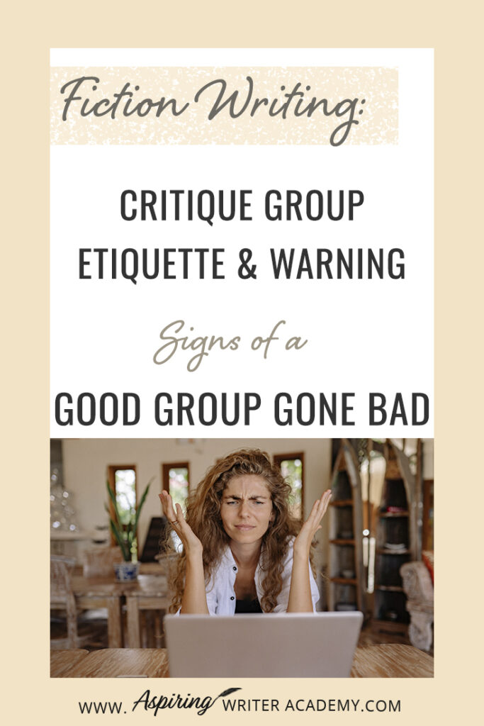 Are you looking to join a critique group and wonder if it will be the right fit for you? Or have you been in a critique group for a while, but doubt whether the feedback is helpful? Worse, are you a writer who has suddenly found themselves stuck in a toxic critique group due to changes within the group dynamic? In Fiction Writing: Critique Group Etiquette & Warning Signs of a Good Group Gone Bad, we discuss the good, the bad, and the ugly to help you get the best feedback on your work.