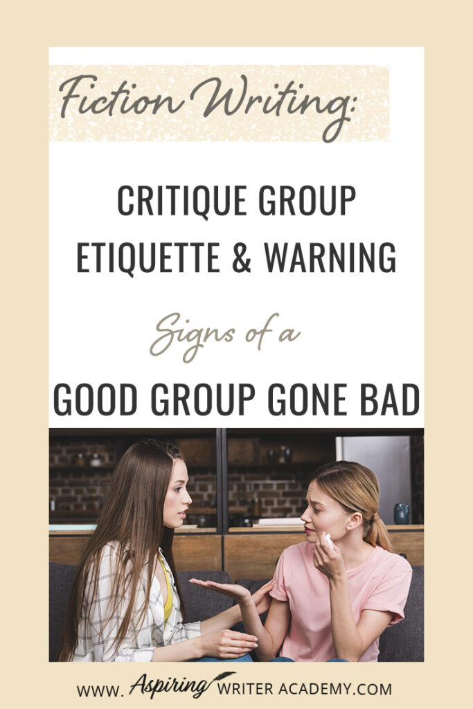 Are you looking to join a critique group and wonder if it will be the right fit for you? Or have you been in a critique group for a while, but doubt whether the feedback is helpful? Worse, are you a writer who has suddenly found themselves stuck in a toxic critique group due to changes within the group dynamic? In Fiction Writing: Critique Group Etiquette & Warning Signs of a Good Group Gone Bad, we discuss the good, the bad, and the ugly to help you get the best feedback on your work.