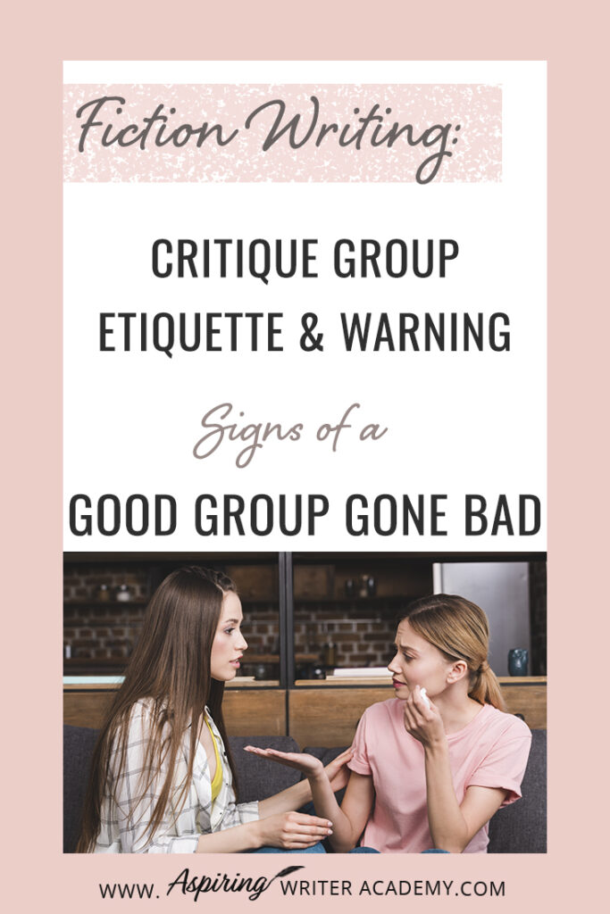 Are you looking to join a critique group and wonder if it will be the right fit for you? Or have you been in a critique group for a while, but doubt whether the feedback is helpful? Worse, are you a writer who has suddenly found themselves stuck in a toxic critique group due to changes within the group dynamic? In Fiction Writing: Critique Group Etiquette & Warning Signs of a Good Group Gone Bad, we discuss the good, the bad, and the ugly to help you get the best feedback on your work.