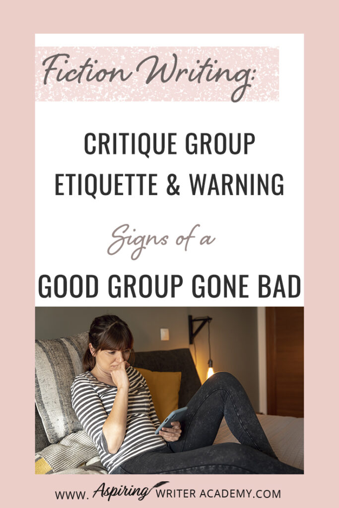 Are you looking to join a critique group and wonder if it will be the right fit for you? Or have you been in a critique group for a while, but doubt whether the feedback is helpful? Worse, are you a writer who has suddenly found themselves stuck in a toxic critique group due to changes within the group dynamic? In Fiction Writing: Critique Group Etiquette & Warning Signs of a Good Group Gone Bad, we discuss the good, the bad, and the ugly to help you get the best feedback on your work.