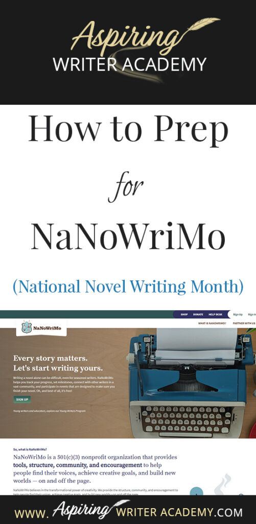 During the month of November, thousands of writers will attempt to write a 50,000-word novel in 30 days. But what exactly is NaNoWriMo and where can you sign up? Can someone really write a novel in 30 days? How can an aspiring writer prepare for such an endeavor both personally and professionally? In our post, How to Prep for NaNoWriMo (National Novel Writing Month), we discuss the basics of the free challenge as well as helpful tips to make your new writing project a success.