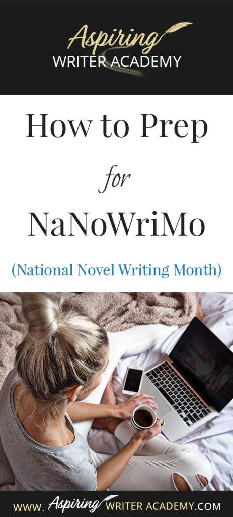 During the month of November, thousands of writers will attempt to write a 50,000-word novel in 30 days. But what exactly is NaNoWriMo and where can you sign up? Can someone really write a novel in 30 days? How can an aspiring writer prepare for such an endeavor both personally and professionally? In our post, How to Prep for NaNoWriMo (National Novel Writing Month), we discuss the basics of the free challenge as well as helpful tips to make your new writing project a success.