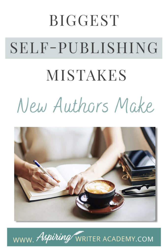 There is a lot to learn about writing and self-publishing. In this blog post, we will cover the Biggest Self-Publishing Mistakes New Authors Make to help you avoid common pitfalls and give your book its best chance of success.