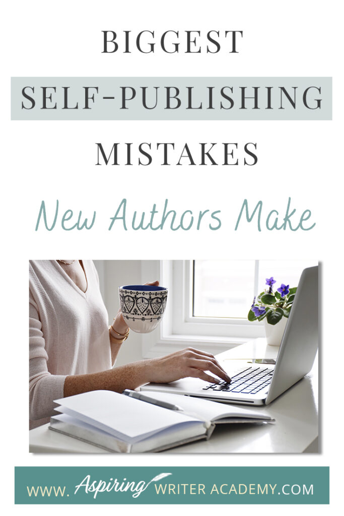 There is a lot to learn about writing and self-publishing. In this blog post, we will cover the Biggest Self-Publishing Mistakes New Authors Make to help you avoid common pitfalls and give your book its best chance of success.