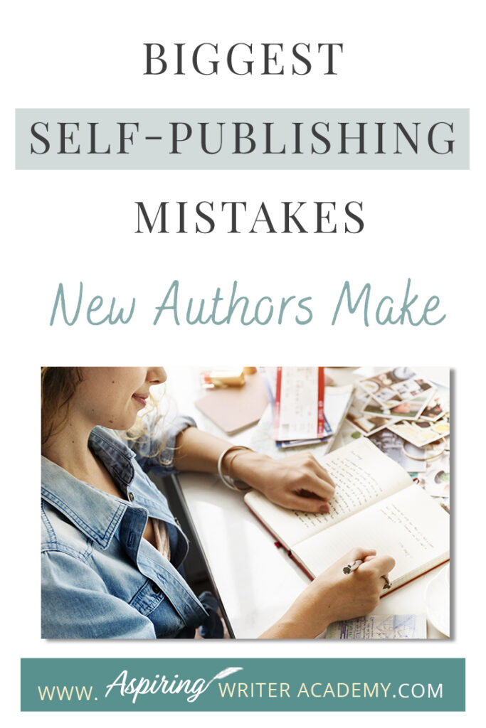 There is a lot to learn about writing and self-publishing. In this blog post, we will cover the Biggest Self-Publishing Mistakes New Authors Make to help you avoid common pitfalls and give your book its best chance of success.