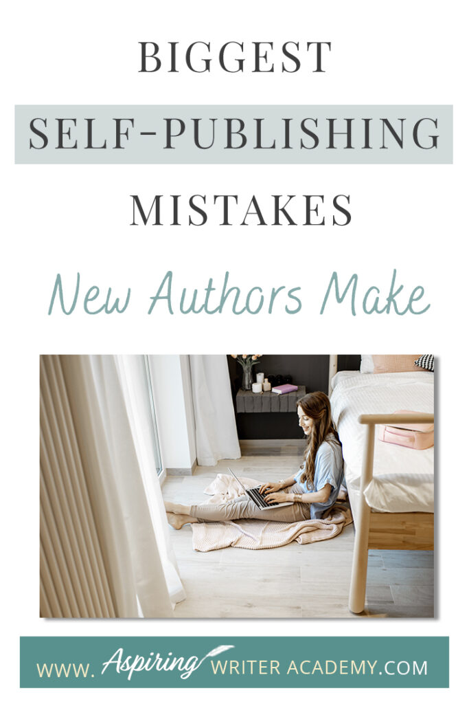 There is a lot to learn about writing and self-publishing. In this blog post, we will cover the Biggest Self-Publishing Mistakes New Authors Make to help you avoid common pitfalls and give your book its best chance of success.