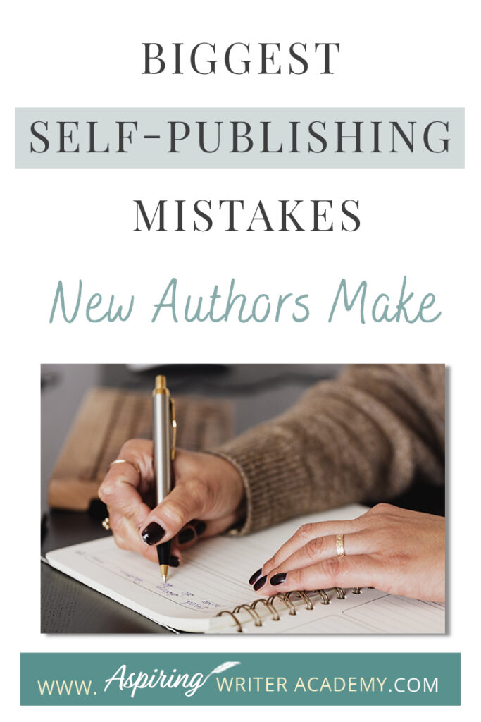 There is a lot to learn about writing and self-publishing. In this blog post, we will cover the Biggest Self-Publishing Mistakes New Authors Make to help you avoid common pitfalls and give your book its best chance of success.