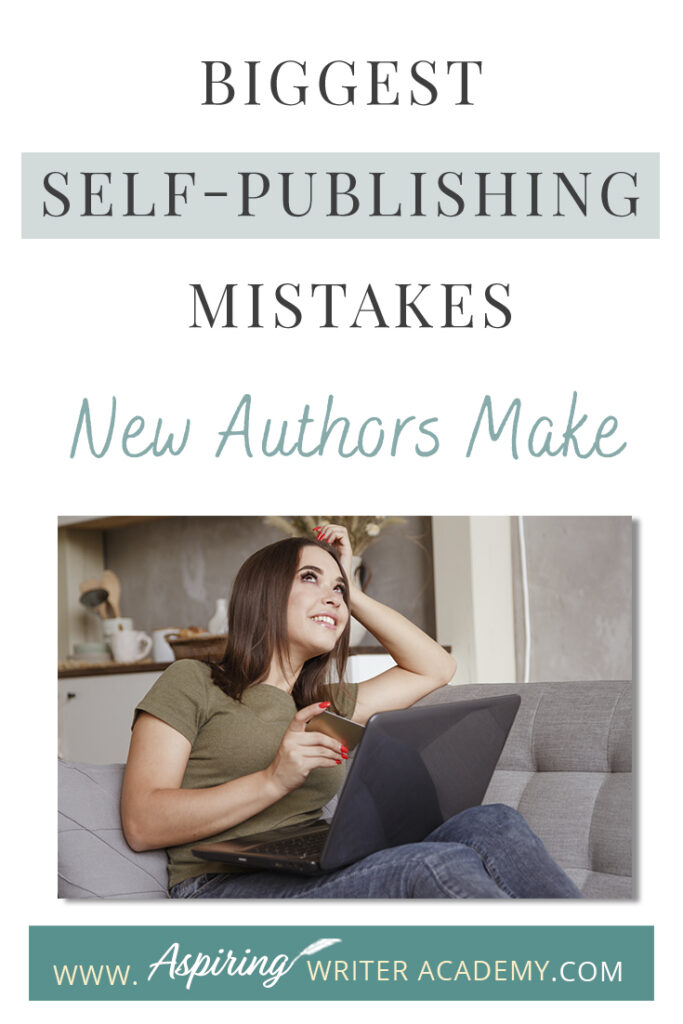 There is a lot to learn about writing and self-publishing. In this blog post, we will cover the Biggest Self-Publishing Mistakes New Authors Make to help you avoid common pitfalls and give your book its best chance of success.