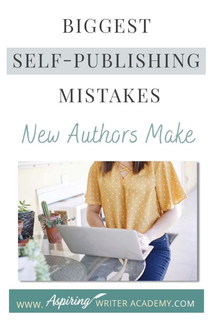 There is a lot to learn about writing and self-publishing. In this blog post, we will cover the Biggest Self-Publishing Mistakes New Authors Make to help you avoid common pitfalls and give your book its best chance of success.