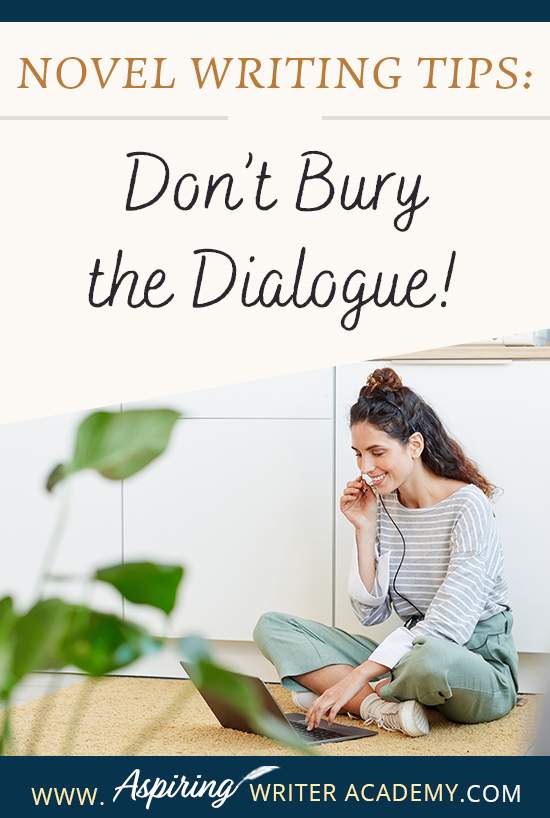 When writing the first draft of a fictional novel, authors may write fast, without giving much thought to format or style issues when it comes to dialogue. However, during the revision phase, it is important to look at each line to ensure the conversations between characters have the greatest impression upon readers. In Novel Writing Tips: Don’t Bury the Dialogue! we show you how to make your character’s speech stand out for clarity, maximum impact, and stylistic effect.