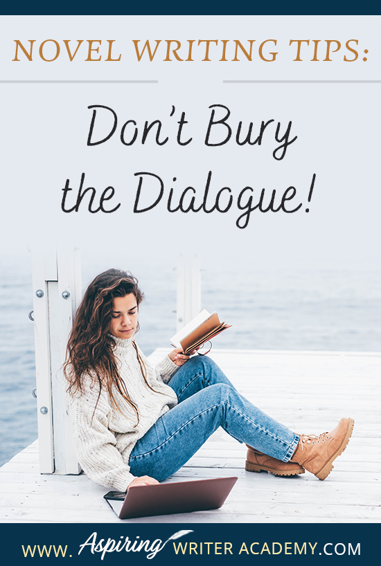 When writing the first draft of a fictional novel, authors may write fast, without giving much thought to format or style issues when it comes to dialogue. However, during the revision phase, it is important to look at each line to ensure the conversations between characters have the greatest impression upon readers. In Novel Writing Tips: Don’t Bury the Dialogue! we show you how to make your character’s speech stand out for clarity, maximum impact, and stylistic effect.