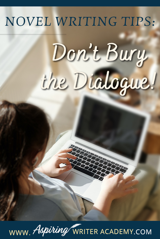 When writing the first draft of a fictional novel, authors may write fast, without giving much thought to format or style issues when it comes to dialogue. However, during the revision phase, it is important to look at each line to ensure the conversations between characters have the greatest impression upon readers. In Novel Writing Tips: Don’t Bury the Dialogue! we show you how to make your character’s speech stand out for clarity, maximum impact, and stylistic effect.