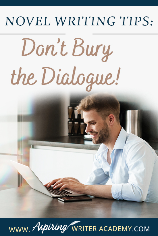 When writing the first draft of a fictional novel, authors may write fast, without giving much thought to format or style issues when it comes to dialogue. However, during the revision phase, it is important to look at each line to ensure the conversations between characters have the greatest impression upon readers. In Novel Writing Tips: Don’t Bury the Dialogue! we show you how to make your character’s speech stand out for clarity, maximum impact, and stylistic effect.