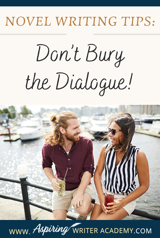 When writing the first draft of a fictional novel, authors may write fast, without giving much thought to format or style issues when it comes to dialogue. However, during the revision phase, it is important to look at each line to ensure the conversations between characters have the greatest impression upon readers. In Novel Writing Tips: Don’t Bury the Dialogue! we show you how to make your character’s speech stand out for clarity, maximum impact, and stylistic effect.