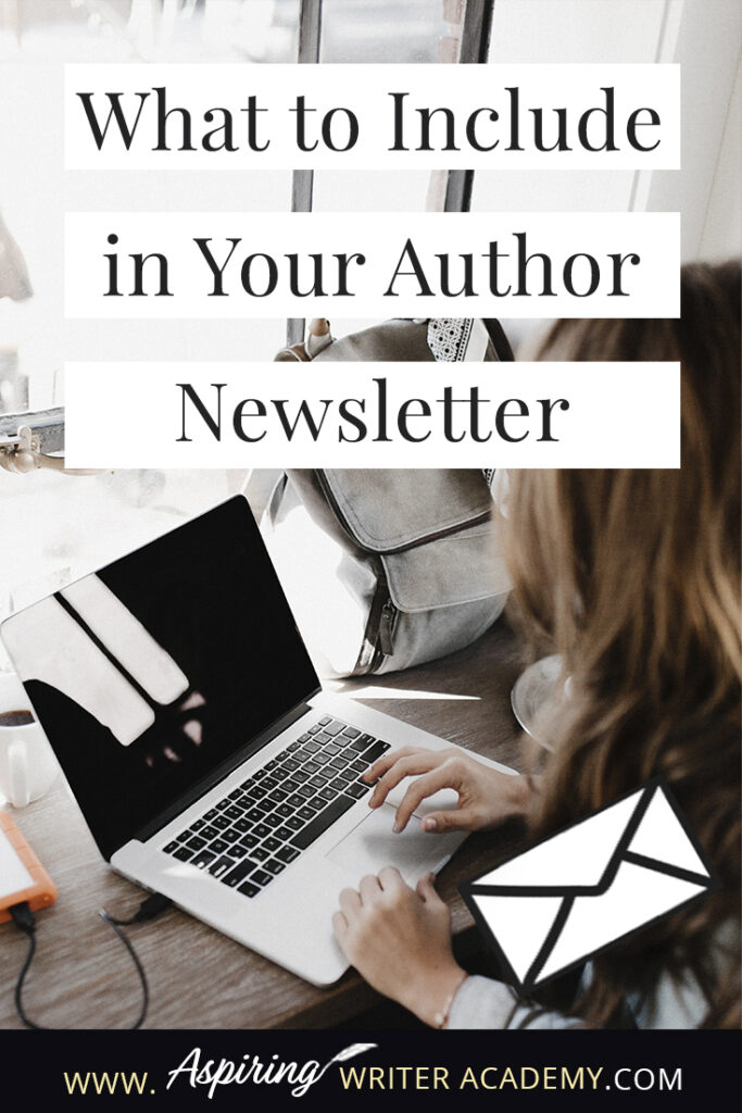 As an author, you have probably heard that you need an email list to market your books. You may have signed up for an email mailing list service and are ready to craft your first newsletter, except while staring at the blank page, you have no idea what to do. What should you write? What do readers want to hear about? In this post, we will help you brainstorm What to Include in Your Author Newsletter.