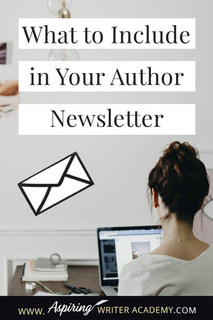 As an author, you have probably heard that you need an email list to market your books. You may have signed up for an email mailing list service and are ready to craft your first newsletter, except while staring at the blank page, you have no idea what to do. What should you write? What do readers want to hear about? In this post, we will help you brainstorm What to Include in Your Author Newsletter.