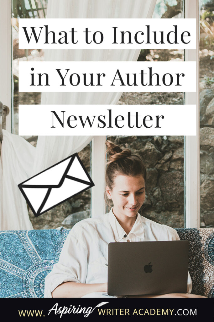 As an author, you have probably heard that you need an email list to market your books. You may have signed up for an email mailing list service and are ready to craft your first newsletter, except while staring at the blank page, you have no idea what to do. What should you write? What do readers want to hear about? In this post, we will help you brainstorm What to Include in Your Author Newsletter.