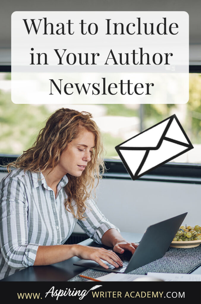 As an author, you have probably heard that you need an email list to market your books. You may have signed up for an email mailing list service and are ready to craft your first newsletter, except while staring at the blank page, you have no idea what to do. What should you write? What do readers want to hear about? In this post, we will help you brainstorm What to Include in Your Author Newsletter.