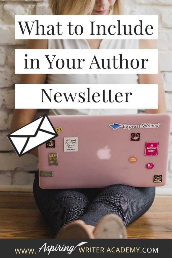 As an author, you have probably heard that you need an email list to market your books. You may have signed up for an email mailing list service and are ready to craft your first newsletter, except while staring at the blank page, you have no idea what to do. What should you write? What do readers want to hear about? In this post, we will help you brainstorm What to Include in Your Author Newsletter.