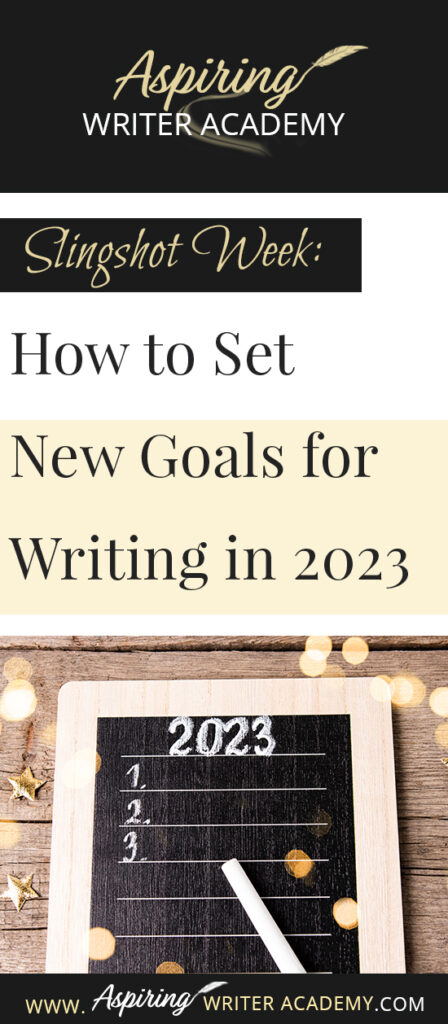 Do you need to recharge after the holidays? Are you looking forward to setting new goals for the coming year? Or at least the next 90 days? The week between Christmas and New Year’s is the perfect time to take a deep breath and reevaluate where you are at in your writing journey and where you want to be. In Slingshot Week: How to Set New Goals for Writing in 2023 we offer tips on how to use this week to your advantage to help you succeed in the coming year!