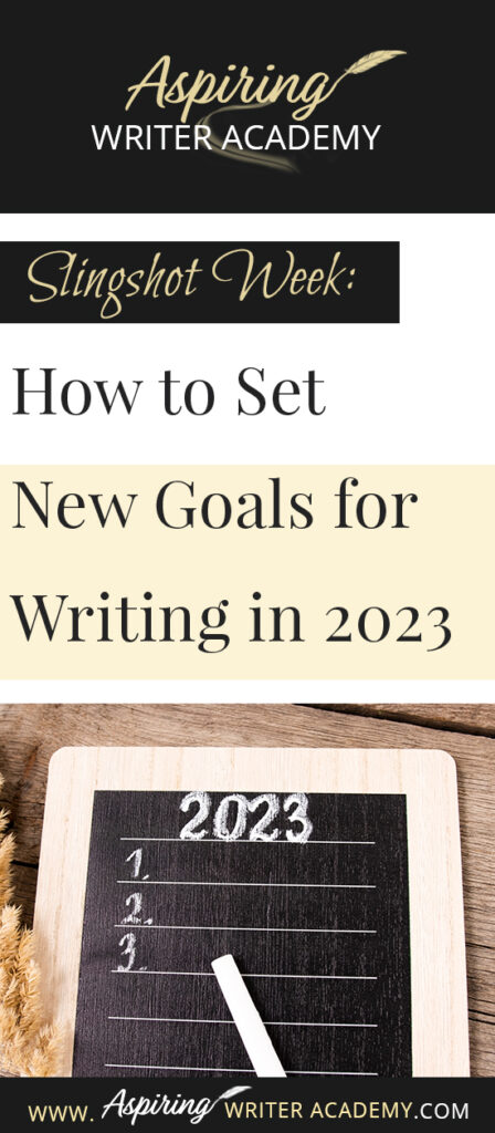 Do you need to recharge after the holidays? Are you looking forward to setting new goals for the coming year? Or at least the next 90 days? The week between Christmas and New Year’s is the perfect time to take a deep breath and reevaluate where you are at in your writing journey and where you want to be. In Slingshot Week: How to Set New Goals for Writing in 2023 we offer tips on how to use this week to your advantage to help you succeed in the coming year!