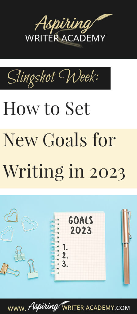 Do you need to recharge after the holidays? Are you looking forward to setting new goals for the coming year? Or at least the next 90 days? The week between Christmas and New Year’s is the perfect time to take a deep breath and reevaluate where you are at in your writing journey and where you want to be. In Slingshot Week: How to Set New Goals for Writing in 2023 we offer tips on how to use this week to your advantage to help you succeed in the coming year!