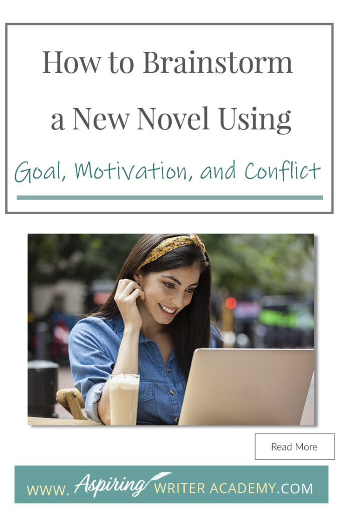 Looking for a new story idea? Before you can sit down and start writing a work of fiction, you will need to brainstorm three key elements: - What is your character’s Goal? (What does he want?) - What is this character’s Motivation? (Why does he want it?) - What is the Conflict your character will face? (What is stopping him from getting it?) In our post, How to Brainstorm a New Novel Using Goal, Motivation, and Conflict, we show you how to create a working outline to help get your story started!