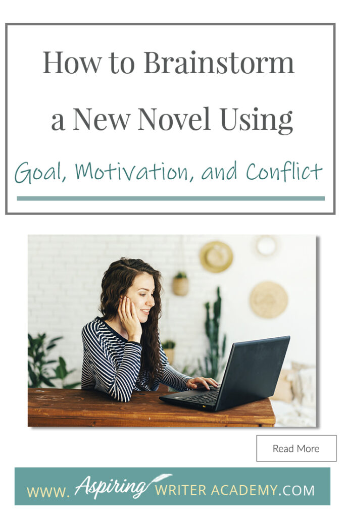 Looking for a new story idea? Before you can sit down and start writing a work of fiction, you will need to brainstorm three key elements: - What is your character’s Goal? (What does he want?) - What is this character’s Motivation? (Why does he want it?) - What is the Conflict your character will face? (What is stopping him from getting it?) In our post, How to Brainstorm a New Novel Using Goal, Motivation, and Conflict, we show you how to create a working outline to help get your story started!