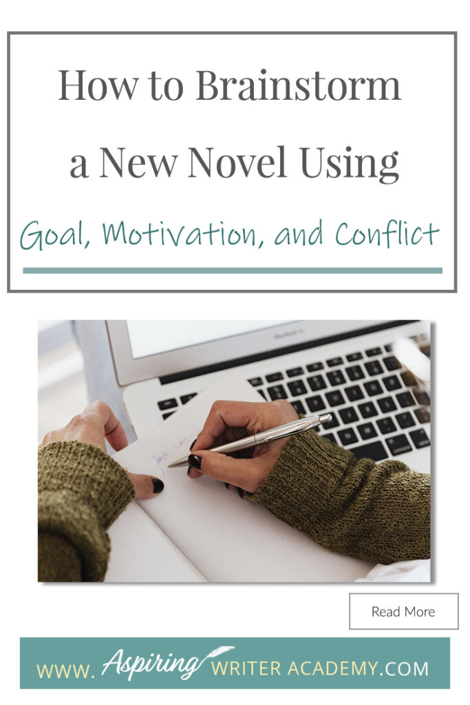 Looking for a new story idea? Before you can sit down and start writing a work of fiction, you will need to brainstorm three key elements: - What is your character’s Goal? (What does he want?) - What is this character’s Motivation? (Why does he want it?) - What is the Conflict your character will face? (What is stopping him from getting it?) In our post, How to Brainstorm a New Novel Using Goal, Motivation, and Conflict, we show you how to create a working outline to help get your story started!