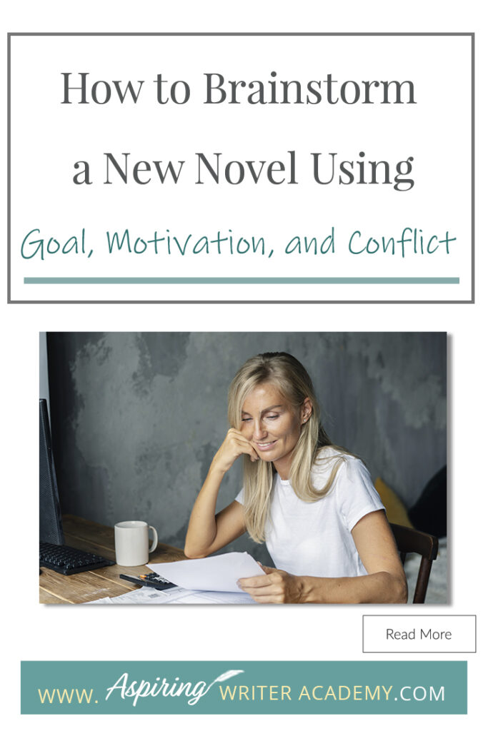 Looking for a new story idea? Before you can sit down and start writing a work of fiction, you will need to brainstorm three key elements: - What is your character’s Goal? (What does he want?) - What is this character’s Motivation? (Why does he want it?) - What is the Conflict your character will face? (What is stopping him from getting it?) In our post, How to Brainstorm a New Novel Using Goal, Motivation, and Conflict, we show you how to create a working outline to help get your story started!