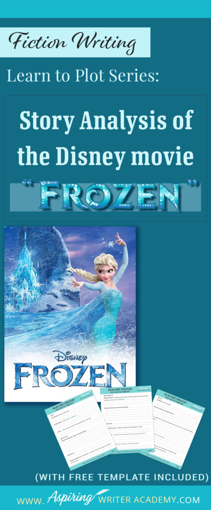 The best way to learn story structure is to analyze good stories. Can you readily identify each plot point in every movie you see or book you read? Or do terms like ‘inciting incident,’ ‘midpoint reversal,’ and ‘black moment’ leave you confused? In our Learn to Plot Fiction Writing Series: Story Analysis of the Disney movie “Frozen” we will show you how to recognize each element and provide you with a Free Plot Template so you can draft satisfying, high-quality stories of your own.