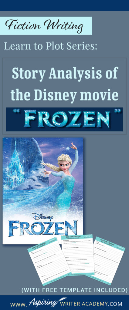 The best way to learn story structure is to analyze good stories. Can you readily identify each plot point in every movie you see or book you read? Or do terms like ‘inciting incident,’ ‘midpoint reversal,’ and ‘black moment’ leave you confused? In our Learn to Plot Fiction Writing Series: Story Analysis of the Disney movie “Frozen” we will show you how to recognize each element and provide you with a Free Plot Template so you can draft satisfying, high-quality stories of your own.