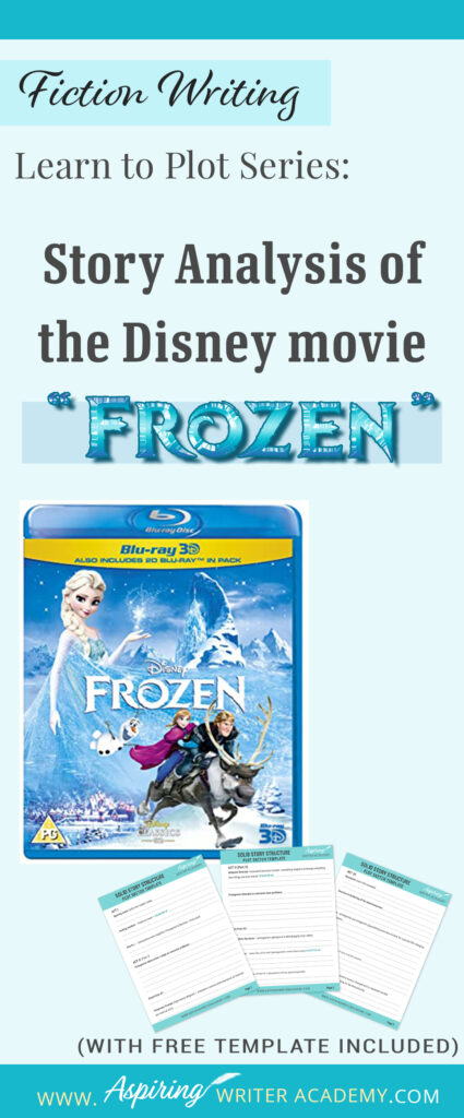 The best way to learn story structure is to analyze good stories. Can you readily identify each plot point in every movie you see or book you read? Or do terms like ‘inciting incident,’ ‘midpoint reversal,’ and ‘black moment’ leave you confused? In our Learn to Plot Fiction Writing Series: Story Analysis of the Disney movie “Frozen” we will show you how to recognize each element and provide you with a Free Plot Template so you can draft satisfying, high-quality stories of your own.