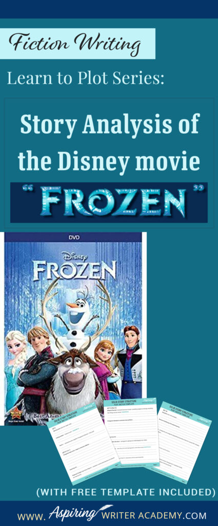 The best way to learn story structure is to analyze good stories. Can you readily identify each plot point in every movie you see or book you read? Or do terms like ‘inciting incident,’ ‘midpoint reversal,’ and ‘black moment’ leave you confused? In our Learn to Plot Fiction Writing Series: Story Analysis of the Disney movie “Frozen” we will show you how to recognize each element and provide you with a Free Plot Template so you can draft satisfying, high-quality stories of your own.