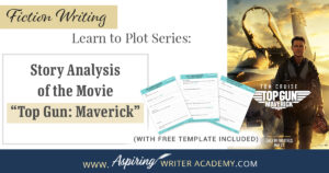 The best way to learn story structure is to analyze good stories. Can you readily identify each plot point in every movie you see or book you read? Or do terms like ‘inciting incident,’ ‘midpoint reversal,’ and ‘black moment’ leave you confused? In our Learn to Plot Fiction Writing Series: Story Analysis of the movie “Top Gun: Maverick” we will show you how to recognize each element and provide you with a Free Plot Template so you can draft satisfying, high-quality stories of your own.