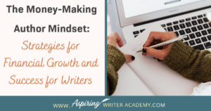 Mindset is an essential part of building a successful writing career. Without the right mental framework, it is difficult for authors to build a profitable writing career. In our blog post The Money-Making Author Mindset: Strategies for Financial Growth and Success we cover different mindset shifts authors can make to increase book sales and their income.