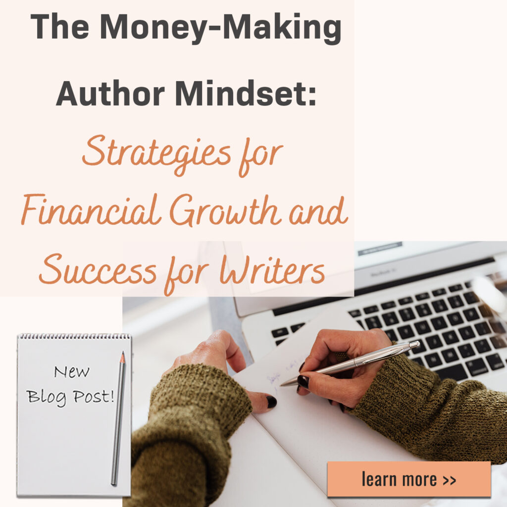 Mindset is an essential part of building a successful writing career. Without the right mental framework, it is difficult for authors to build a profitable writing career. In our blog post The Money-Making Author Mindset: Strategies for Financial Growth and Success we cover different mindset shifts authors can make to increase book sales and their income.