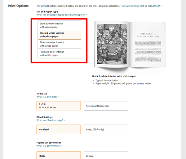 Print Options Print Options is the section where you can select the type of interior you want for your print book. There are several options to choose from and different versions work better for different kinds of books.