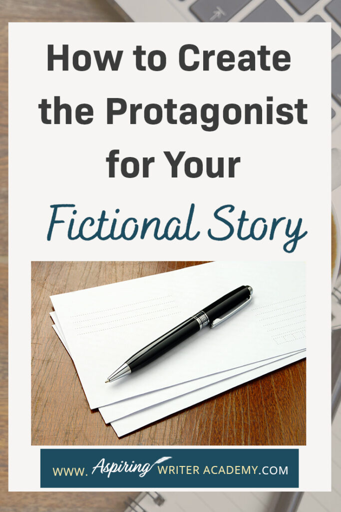 Are you interested in writing a novel but struggle with a story idea or how to develop your main character? What should your character look like? What factors should you consider when creating their personality? How does the story influence character and character influence story? In our post, How to Create the Protagonist for Your Fictional Story, we lead you step-by-step in the development of a main character your readers will relate to, root for, and enjoy.