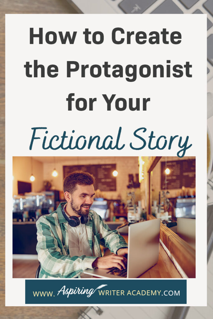 Are you interested in writing a novel but struggle with a story idea or how to develop your main character? What should your character look like? What factors should you consider when creating their personality? How does the story influence character and character influence story? In our post, How to Create the Protagonist for Your Fictional Story, we lead you step-by-step in the development of a main character your readers will relate to, root for, and enjoy.