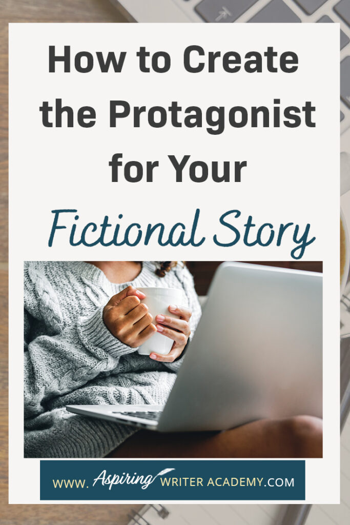 Are you interested in writing a novel but struggle with a story idea or how to develop your main character? What should your character look like? What factors should you consider when creating their personality? How does the story influence character and character influence story? In our post, How to Create the Protagonist for Your Fictional Story, we lead you step-by-step in the development of a main character your readers will relate to, root for, and enjoy.