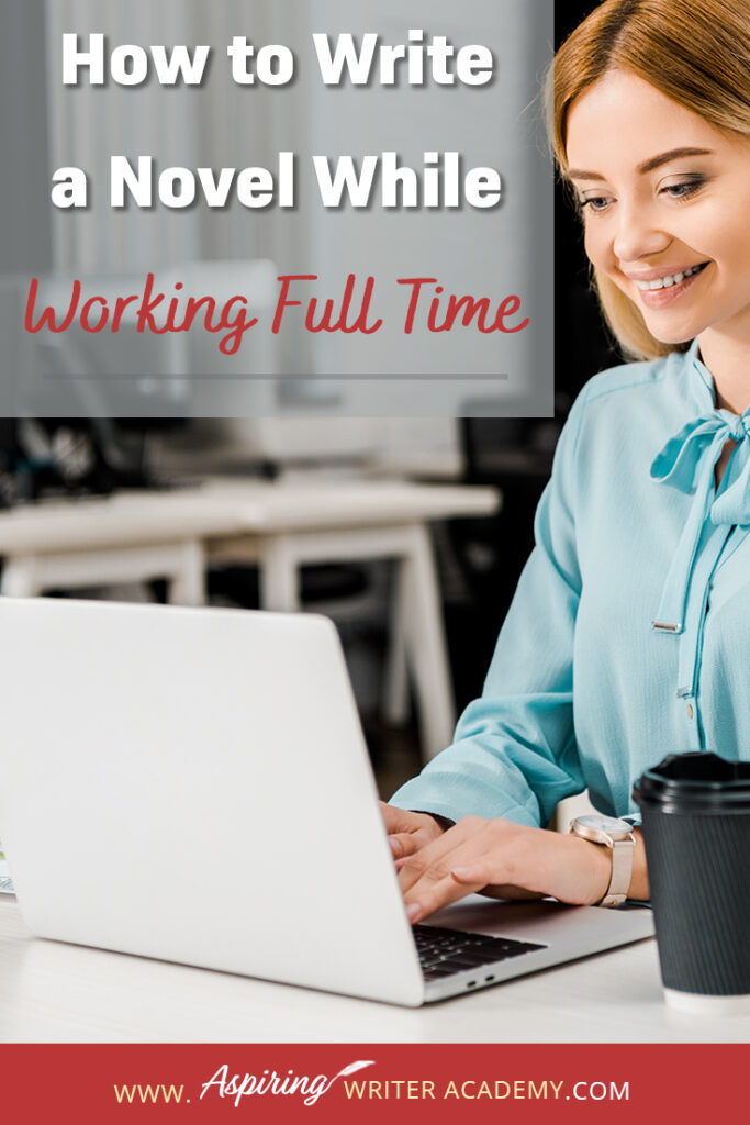 Writing a novel while working full time or raising small children or caring for aging parents is no small feat. So how do you do it? How do you find time to write when your schedule is already filled? How do you make forward progress without feeling overwhelmed? In our post, How to Write a Novel While Working Full Time, we give valuable tips and resources to help you balance your work schedule with your writing so you can finally finish that coveted manuscript.