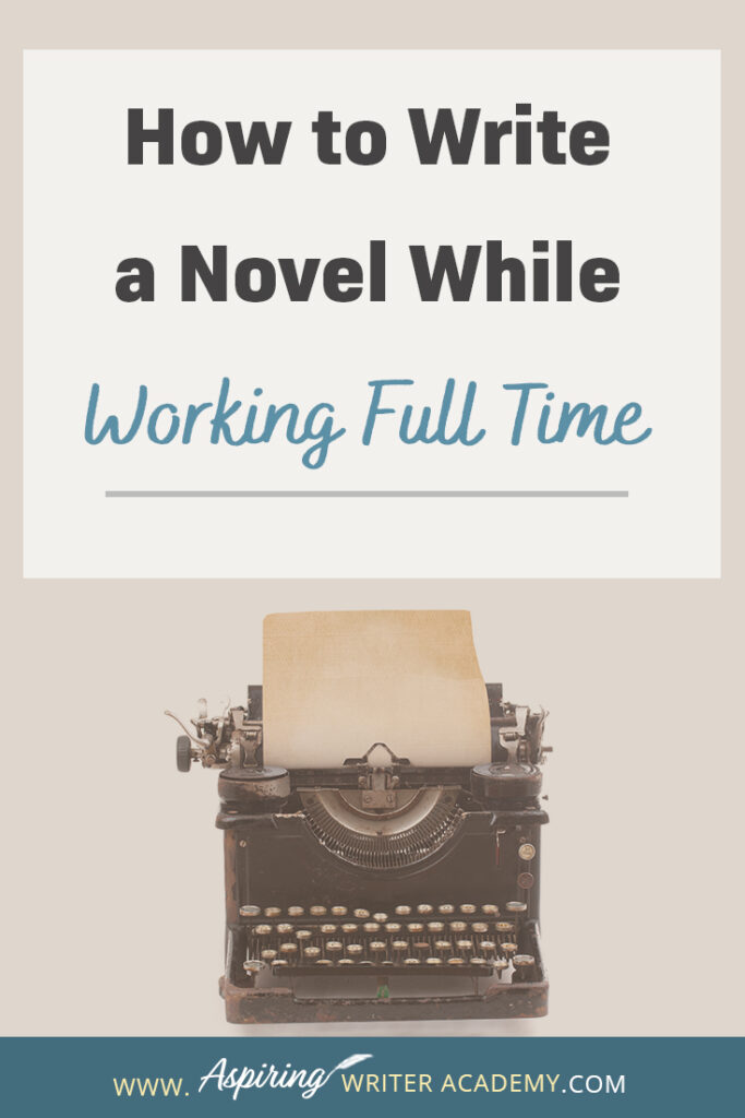 Writing a novel while working full time or raising small children or caring for aging parents is no small feat. So how do you do it? How do you find time to write when your schedule is already filled? How do you make forward progress without feeling overwhelmed? In our post, How to Write a Novel While Working Full Time, we give valuable tips and resources to help you balance your work schedule with your writing so you can finally finish that coveted manuscript.