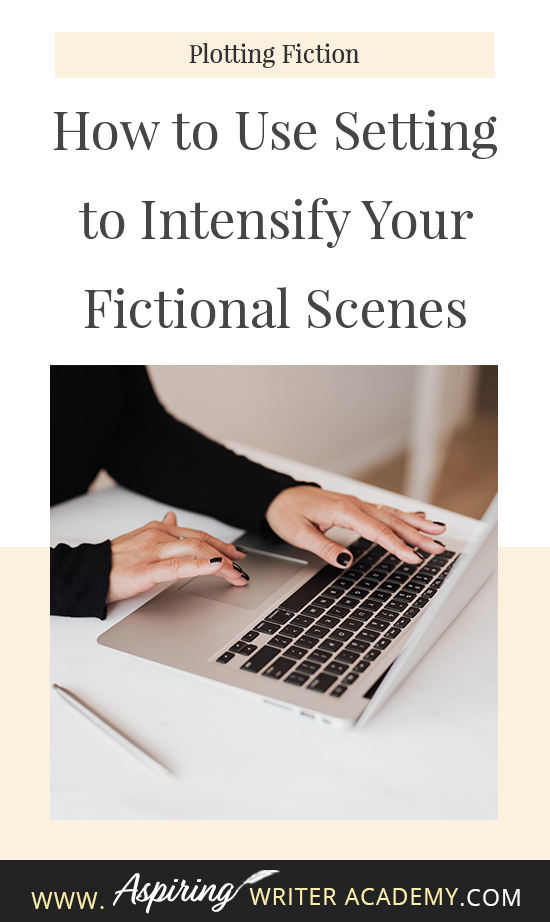 While it is important to focus on the characters and plot of your fictional story, how much attention do you give to the setting? Do you use the weather to depict mood a little too often? Are your scene details randomly inserted without any real purpose or meaning? In How to Use Setting to Intensify Your Fictional Scenes, we help you create unique settings that work on multiple levels to enhance the scene, reveal your character’s personality, and build intensity into each story conflict.