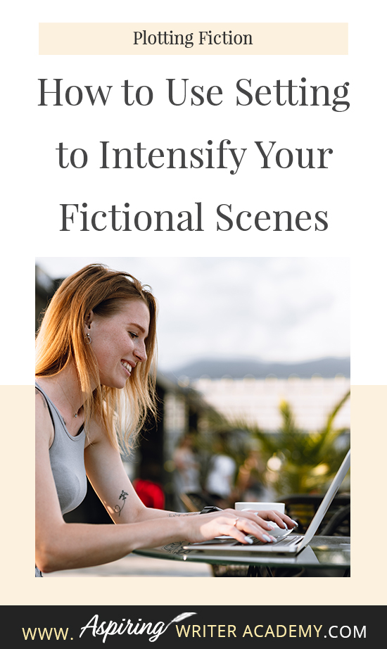 While it is important to focus on the characters and plot of your fictional story, how much attention do you give to the setting? Do you use the weather to depict mood a little too often? Are your scene details randomly inserted without any real purpose or meaning? In How to Use Setting to Intensify Your Fictional Scenes, we help you create unique settings that work on multiple levels to enhance the scene, reveal your character’s personality, and build intensity into each story conflict.