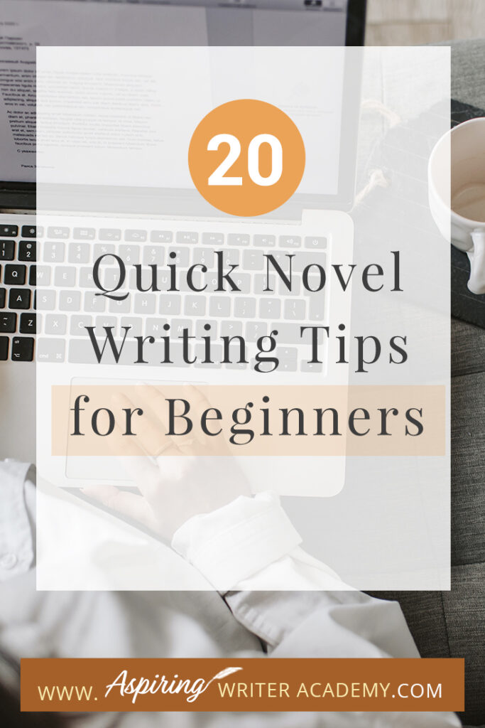 Writing a novel can be an exciting and fulfilling experience, but it can also be overwhelming for beginners. From developing characters to creating a plot, there are many elements to consider when writing a novel. If you're just starting out on your writing journey, you may be wondering where to begin. In this blog post, we've compiled 20 Quick Novel Writing Tips for Beginners to help you get started and stay on track. These tips will provide you with the guidance and inspiration you need to turn your ideas into a compelling and engaging story. So, let's dive in!